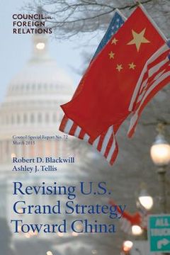 portada Revising U.S. Grand Strategy Toward China (en Inglés)