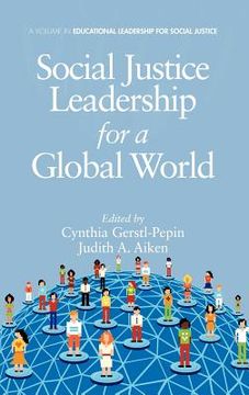 portada social justice leadership for a global world