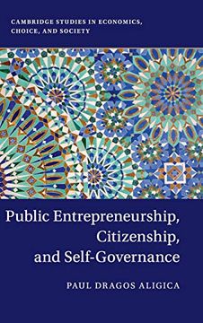 portada Public Entrepreneurship, Citizenship, and Self-Governance (Cambridge Studies in Economics, Choice, and Society) (en Inglés)