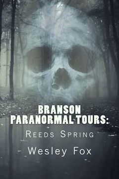 portada Branson Paranormal Tours: Reeds Spring (en Inglés)