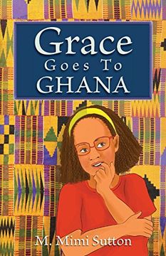 portada Grace Goes to Ghana