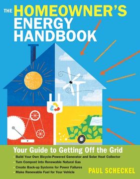 portada The Homeowner's Energy Handbook: Your Guide to Getting off the Grid (en Inglés)