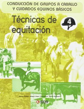 portada Técnicas de equitación.: Conducción de grupos a caballo y cuidados equinos básicos.