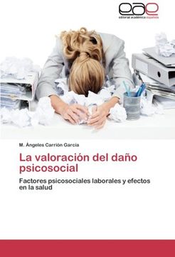 portada La Valoración del Daño Psicosocial: Factores Psicosociales Laborales y Efectos en la Salud (in Spanish)