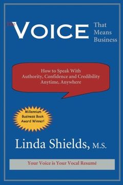 portada The Voice That Means Business: How to Speak With Authority, Confidence and Credibility Anytime, Anywhere