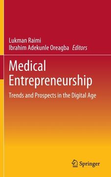 portada Medical Entrepreneurship: Trends and Prospects in the Digital Age (en Inglés)
