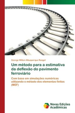 portada Um método para a estimativa da deflexão do pavimento ferroviário (en Portugués)