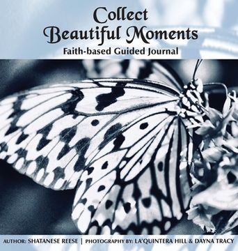 portada Collect Beautiful Moments: Faith-Based Guided Journal