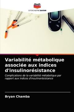 portada Variabilité métabolique associée aux indices d'insulinorésistance (en Francés)
