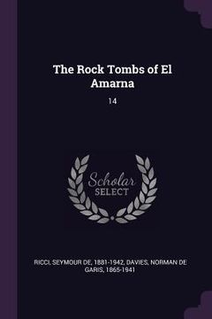 portada The Rock Tombs of El Amarna: 14 (en Inglés)