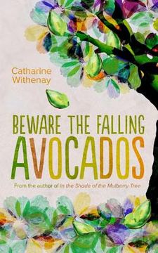 portada Beware the Falling Avocados (en Inglés)