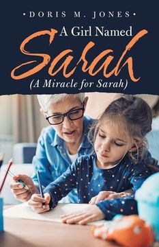 portada A Girl Named Sarah (A Miracle for Sarah) (en Inglés)
