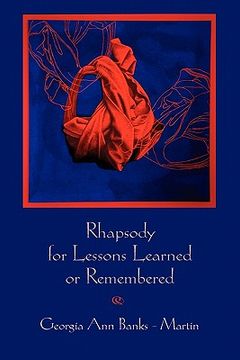 portada rhapsody for lessons learned or remembered (en Inglés)