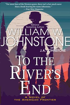 portada To the River'S End: A Thrilling Western Novel of the American Frontier 