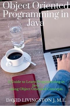 portada Object Oriented Programming in Java: A Guide to learn Programming in Java (en Inglés)