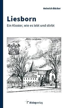 portada Liesborn: Ein Kloster, wie es Lebt und Stirbt (en Alemán)