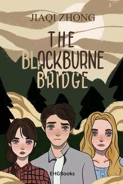 portada The Blackburne Bridge: 黑焦桥（国际英文版）