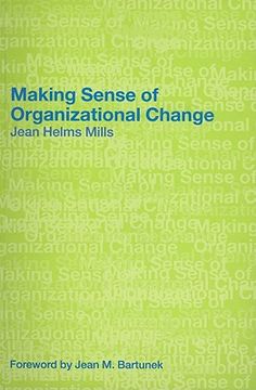 portada making sense of organizational change (en Inglés)