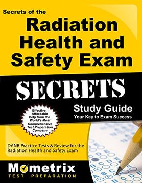 portada Secrets of the Radiation Health and Safety Exam Study Guide: DANB Test Review for the Radiation Health and Safety Exam (Mometrix Test Preparation)