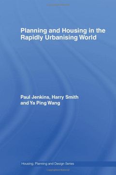 portada Planning and Housing in the Rapidly Urbanising World (Housing, Planning and Design Series) (en Inglés)