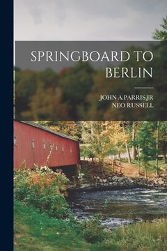 portada Springboard to Berlin (en Inglés)