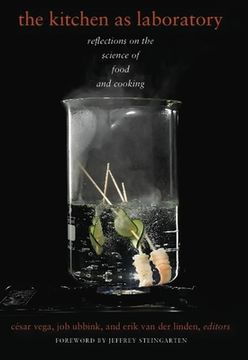 portada the kitchen as laboratory: reflections on the science of food and cooking (in English)