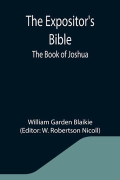 portada The Expositor's Bible: The Book of Joshua