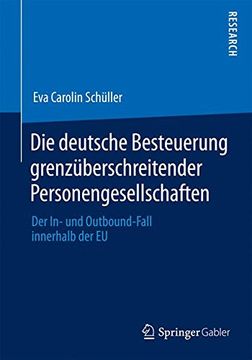 portada Die Deutsche Besteuerung Grenzuberschreitender Personengesellschaften: Der in- und Outbound-Fall Innerhalb der eu (en Alemán)