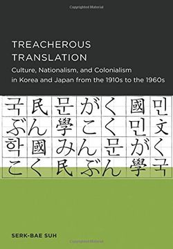 portada Treacherous Translation (Seoul-California Series in Korean Studies) (en Inglés)
