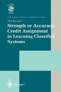 portada strength or accuracy: credit assignment in learning classifier systems (en Inglés)