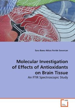 portada Molecular Investigation of Effects of Antioxidants on Brain Tissue: An FTIR Spectroscopic Study