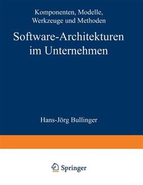 portada Software-Architekturen im Unternehmen: Komponenten, Modelle, Werkzeuge und Methoden -Language: German (en Alemán)