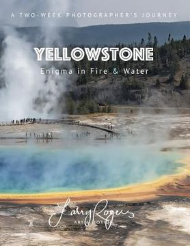 portada Yellowstone: Enigma in Fire & Water (en Inglés)