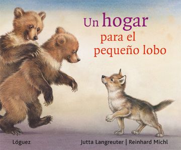 portada Un Hogar Para el Pequeño Lobo (in Spanish)
