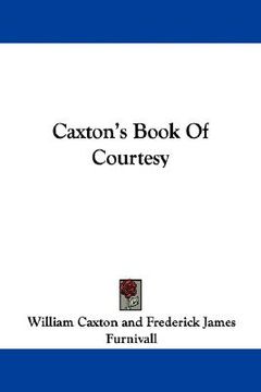 portada caxton's book of courtesy (en Inglés)