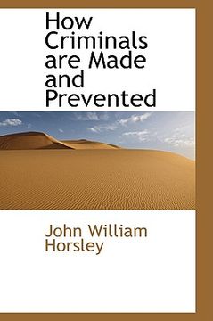 portada how criminals are made and prevented (in English)