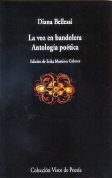 La voz en bandolera: Antología poética (Visor de Poesía)