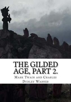 portada The Gilded Age, Part 2. (in English)