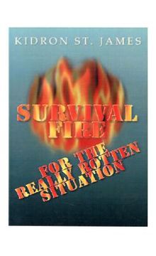 portada survival fire: for the really rotten situation (en Inglés)