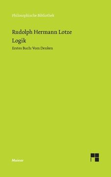 portada Logik. Erstes Buch. Vom Denken: Reine Logik (in German)