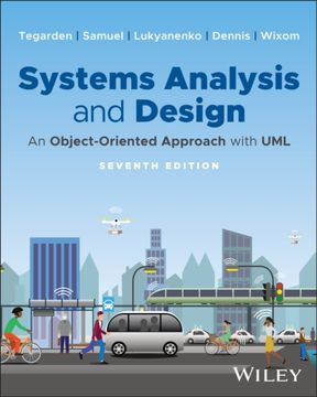 Systems Analysis and Design: An Object-Oriented Approach With uml (en Inglés)