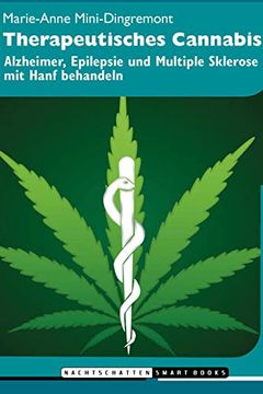 portada Therapeutisches Cannabis Alzheimer, Epilepsie und Multiple Sklerose mit Hanf Behandeln (en Alemán)