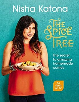 portada The Spice Tree: The Secret to Amazing Homemade Curries (en Inglés)