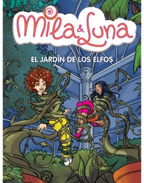 portada El jardín de los elfos (Mila & Luna 11) (MILA Y LUNA)