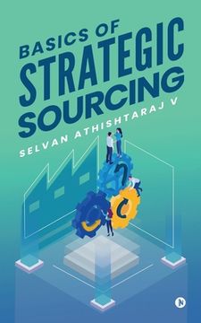 portada Basics of Strategic Sourcing (in English)