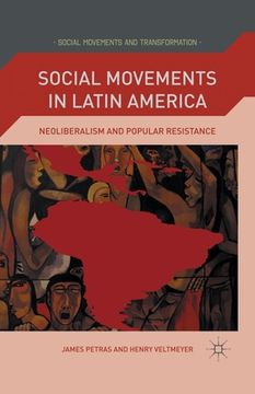 portada Social Movements in Latin America: Neoliberalism and Popular Resistance (en Inglés)