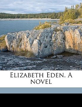 portada elizabeth eden. a novel volume 3 (in English)