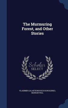 portada The Murmuring Forest, and Other Stories