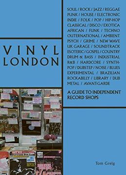 portada Vinyl London: A Guide to Independent Record Shops: An Independent Record Shop Guide (The London Series) (en Inglés)