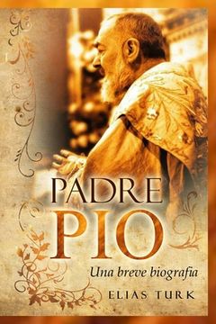portada Padre Pio: Una breve biografia (1887-1968) (en Italiano)